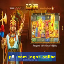 p5 .com jogos online